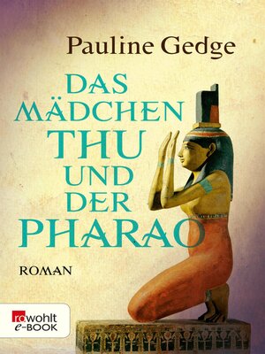 cover image of Das Mädchen Thu und der Pharao